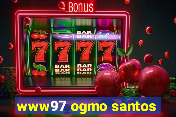 www97 ogmo santos
